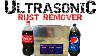 Coke Vs Pepsi Rust Remover Ultrasonic Cleaner Challenge