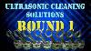 Round 1 Ultrasonic Cleaner Showdown Cheap Vs Expensive Alternative Solvents Solutions